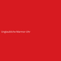 Unglaubliche Marmor-Uhr