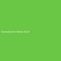 Fantastischer Beton-Stuhl