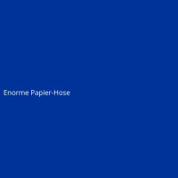 Enorme Papier-Hose