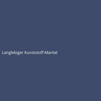 Langlebiger Kunststoff-Mantel
